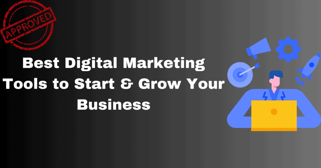 20 Best Digital Marketing Tools to Start & Grow Your Business - Dammy Ade