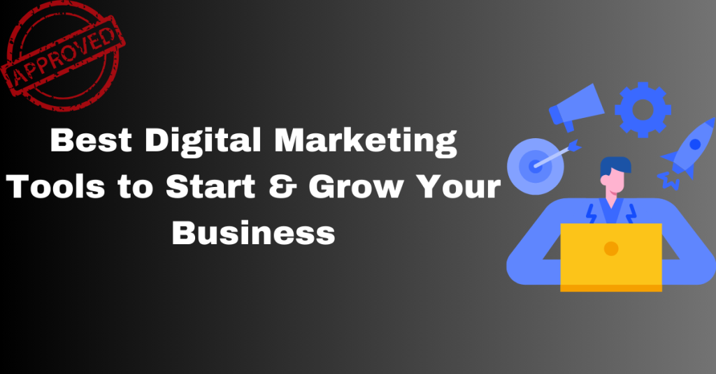 20 Best Digital Marketing Tools to Start & Grow Your Business - Dammy Ade